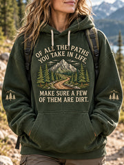 Les femmes de TOUS LES CHEMINS QUE VOUS PRENEZ DANS LA VIE S'ASSURER QUELQUES D'EUX SONT DIRT Hiker Casual Hoodie